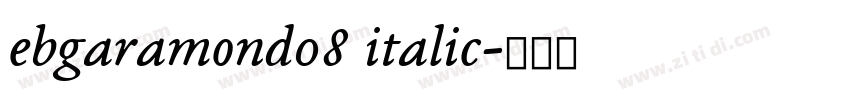 ebgaramond08 italic字体转换